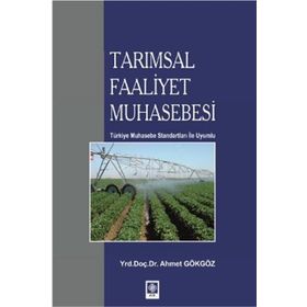 TARIMSAL FAALIYET MUHASEBESI - AHMET GÖKGÖZ