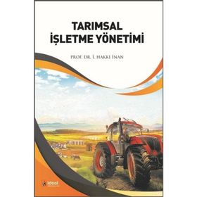 Tarımsal İşletme Yönetimi - İ. Hakkı İnan