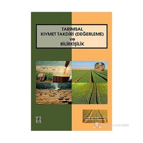 TARIMSAL KIYMET TAKDIRI (DEĞERLEME) VE BİLİRKİŞİLİK - ERKAN REHBER