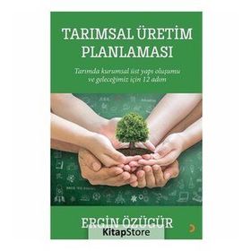 Tarımsal Üretim Planlaması - Ergin Özügür