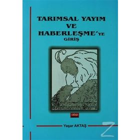 Tarımsal Yayım ve Haberleşme’ye Giriş - Yaşar Aktaş