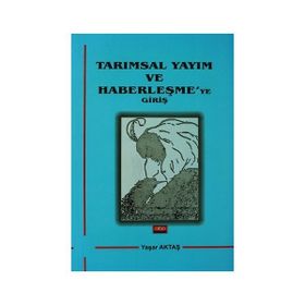 Tarımsal Yayım ve Haberleşme’ye Giriş - Yaşar Aktaş