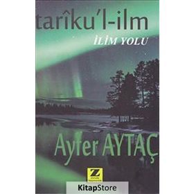 Tariu’l-İlm - Ayfer Aytaç