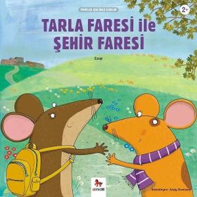 Tarla Faresi İle Şehir Faresi / Minikler İçin Ünlü Eserler - Ezop