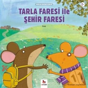 Tarla Faresi İle Şehir Faresi / Minikler İçin Ünlü Eserler - Ezop