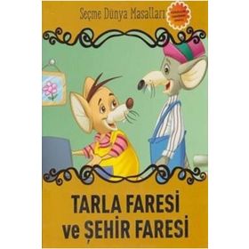 Tarla Faresi ve Şehir Faresi Seçme Dünya Masalları-Parıltı Yayınları
