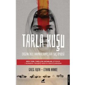 Tarla Kuşu - Greg Ruth & Ethan Hawke
