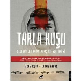 Tarla Kuşu - Greg Ruth & Ethan Hawke