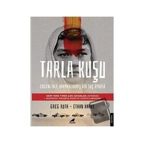 Tarla Kuşu - Greg Ruth & Ethan Hawke