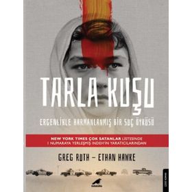 Tarla Kuşu - Greg Ruth & Ethan Hawke