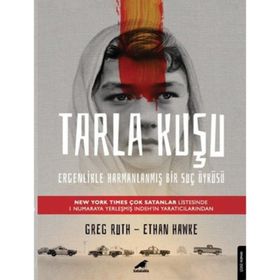 Tarla Kuşu - Greg Ruth & Ethan Hawke