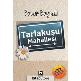 Tarlakuşu Mahallesi - Başak Baysallı