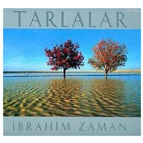 TARLALAR - İBRAHİM ZAMAN