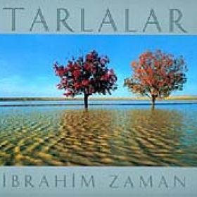 TARLALAR - İBRAHİM ZAMAN