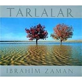 TARLALAR - İBRAHİM ZAMAN