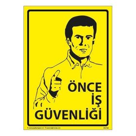 Taroks 25x35 3 mm Önce İş Güvenliği Uyarı Levhası