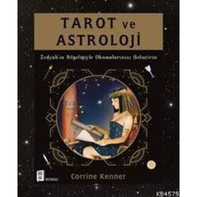 Tarot Ve Astroloji - Corrine Kenner