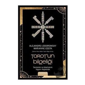 Tarotun Bilgeliği - Alejandro Jodorowsky Marianne Costa