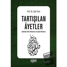 Tartışılan Ayetler - Şadi Eren