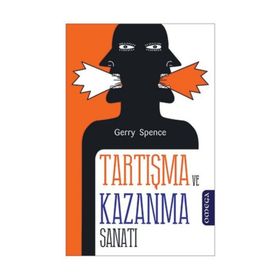 Tartışma ve Kazanma Sanatı - Gerry Spence