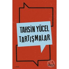Tartışmalar - Tahsin Yücel
