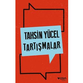 Tartışmalar - Tahsin Yücel