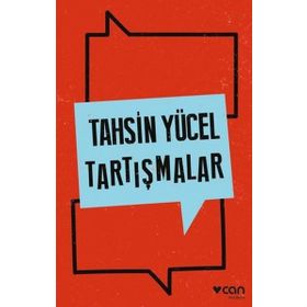 Tartışmalar - Tahsin Yücel