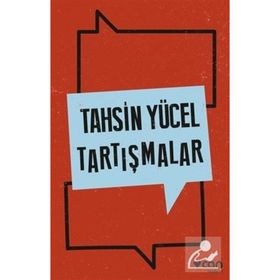 Tartışmalar - Tahsin Yücel