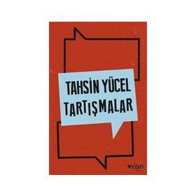 Tartışmalar - Tahsin Yücel