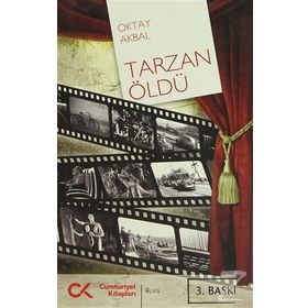 TARZAN ÖLDÜ - OKTAY AKBAL
