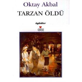 TARZAN ÖLDÜ - OKTAY AKBAL