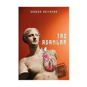 Taş Adamlar - Sergen Adıyaman