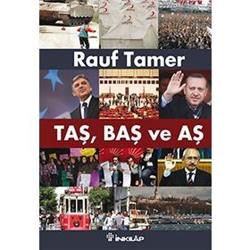 TAŞ, BAŞ VE AŞ - RAUF TAMER