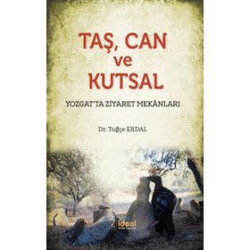 Taş Can ve Kutsal - Tuğçe Erdal