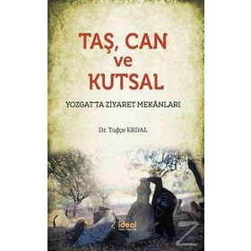 Taş Can ve Kutsal - Tuğçe Erdal