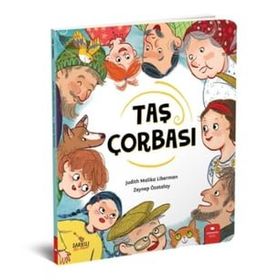 Taş Çorbası - Judith Malika Liberman