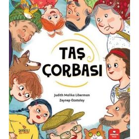 Taş Çorbası - Judith Malika Liberman