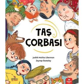 Taş Çorbası - Judith Malika Liberman