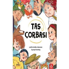 Taş Çorbası - Judith Malika Liberman
