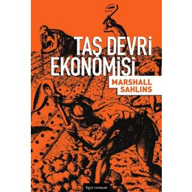 TAŞ DEVRI EKONOMISI - MARSHALL SAHLINS