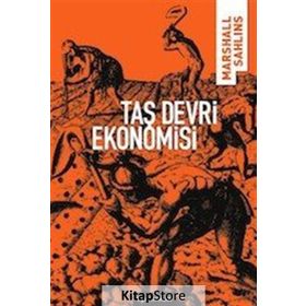 TAŞ DEVRI EKONOMISI - MARSHALL SAHLINS