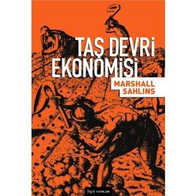 TAŞ DEVRI EKONOMISI - MARSHALL SAHLINS