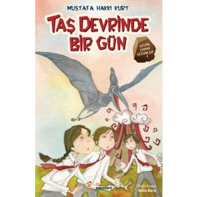 Taş Devri'nde Bir Gün-Mustafa Hakkı Kurt