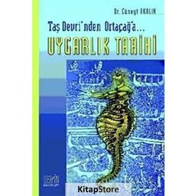 TAŞ DEVRI'NDEN ORTAÇAĞ'A UYGARLIK TARIHI - CÜNEYT AKALIN