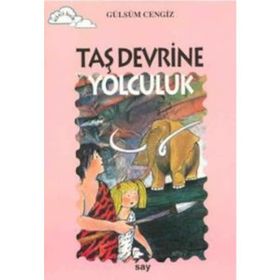 TAŞ DEVRINE YOLCULUK TOMURCUK KITAPLAR 10 - GÜLSÜM CENGIZ