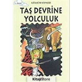 TAŞ DEVRINE YOLCULUK TOMURCUK KITAPLAR 10 - GÜLSÜM CENGIZ