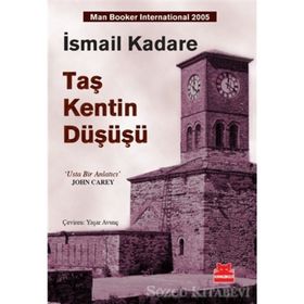 Taş Kentin Düşüşü - İsmail Kadare