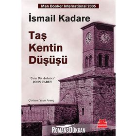 Taş Kentin Düşüşü - İsmail Kadare