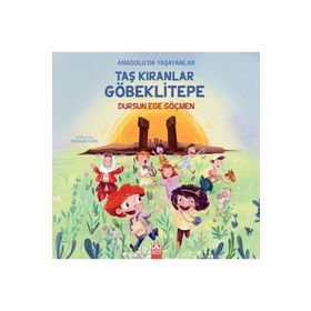 Taş Kıranlar Göbeklitepe Altın Kitaplar