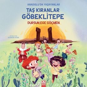 Taş Kıranlar Göbeklitepe Altın Kitaplar